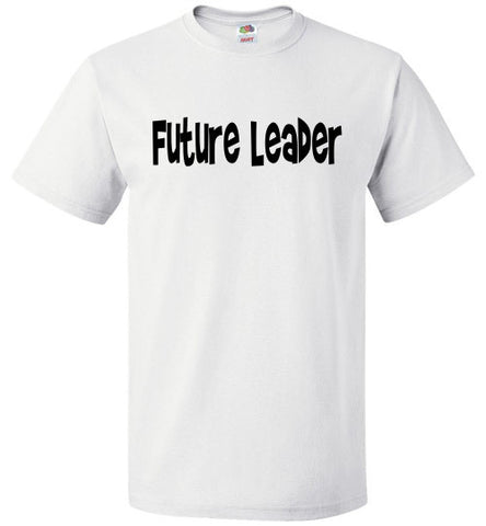 Future Leader - The TeaShirt Co.